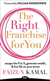 [ CourseWikia com ] The Right Franchise for You - Escape the 9 to 5, Generate Wealth, & Live Life on Your Terms