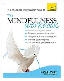 [ CourseWikia com ] The Mindfulness Workbook - Teach Yourself