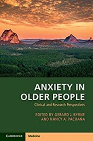 [ CourseLala com ] Anxiety in Older People - Clinical and Research Perspectives