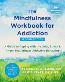 [ CourseBoat com ] The Mindfulness Workbook for Addiction, 2nd Edition (True PDF)