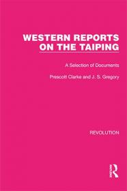 [ CourseMega com ] Western Reports on the Taiping - A Selection of Documents