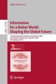 [ CourseLala com ] Information for a Better World - Shaping the Global Future 17th International Conference, iConference 2022 (Part II)