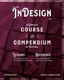 [ CourseMega com ] Adobe InDesign CC - A Complete Course and Compendium of Features (True AZW3)