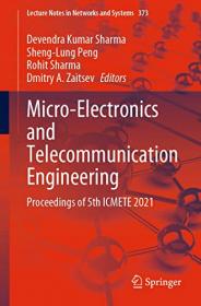 [ CoursePig com ] Micro-Electronics and Telecommunication Engineering - Proceedings of 5th ICMETE 2021