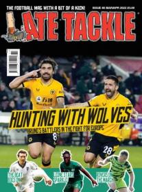 [ CourseHulu com ] Late Tackle Football Magazine - March - April 2022