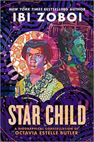 [ TutGee com ] Star Child - A Biographical Constellation of Octavia Estelle Butler