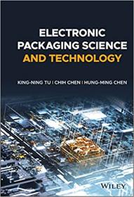 Electronic Packaging Science and Technology