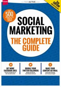 Social Marketing The Complete Guide - 2nd Edition, 2014