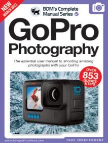 [ TutGee com ] The Complete GoPro Photography Manual - 11th Edition 2022