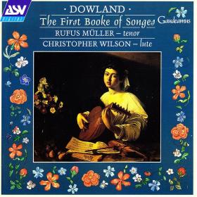 Dowland - First Booke of Songes - Rufus Muller, Christopher Wilson (1993) [FLAC]