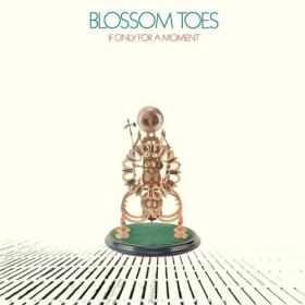 Blossom Toes - If Only For A Moment (Expanded Edition 2022 Remaster) (2022) Mp3 320kbps [PMEDIA] ⭐️