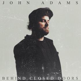 John Adams - Behind Closed Doors (2022) Mp3 320kbps [PMEDIA] ⭐️