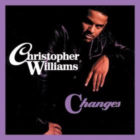 Christopher Williams - Changes (Expanded Edition) (2022) Mp3 320kbps [PMEDIA] ⭐️