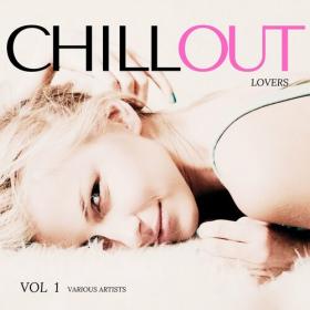 VA - Chill Out Lovers, Vol  1 (2022) MP3