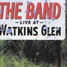 The Band - Live At Watkins Glen (1995)