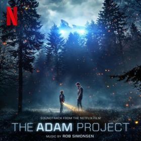 The Adam Project (Soundtrack from the Netflix Film) (2022) Mp3 320kbps [PMEDIA] ⭐️