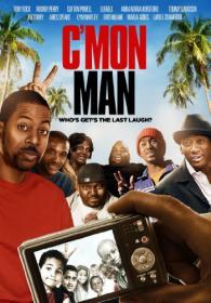 C`mon man