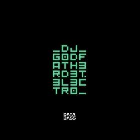 DJ Godfather - D3T 3L3CTR0 (2022) Mp3 320kbps [PMEDIA] ⭐️