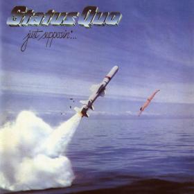 Status Quo - Just Supposin' (1980 - Rock) [Flac 24-192 LP]