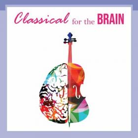 Various Artists - Brahms - Classical for the Brain (2022) Mp3 320kbps [PMEDIA] ⭐️