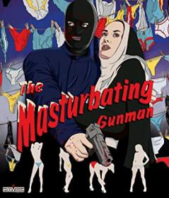 The Masturbating Gunman (2000) HDRip 745 МБ