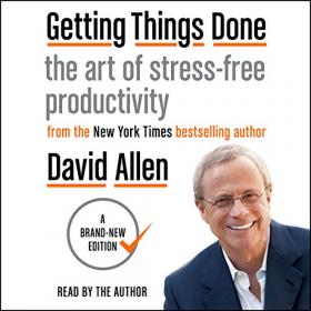 David Allen - 2016 - Getting Things Done (Business)