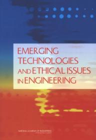 Emerging Technologies and Ethical Issues in Engineering - Papers from a Workshop