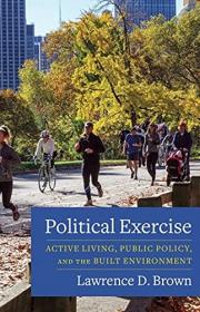 [ CourseMega com ] Political Exercise - Active Living, Public Policy, and the Built Environment