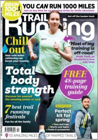 Trail Running - Issue 67, April - May 2022