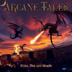 Arcane Tales - Steel, Fire and Magic - 2022