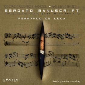 Handel - Preludes & Toccatas from the Bergamo Manuscript - Fernando De Luca (2018) [FLAC]
