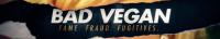 Bad Vegan Fame Fraud Fugitives S01 COMPLETE 720p NF WEBRip x264-GalaxyTV[TGx]