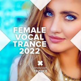 VA - Female Vocal Trance 2022 (2022) [FLAC]