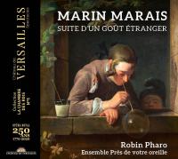 Marais - Suite d'Un Gout Etranger - Ensemble Pres de Votre Oreille, Robin Pharo (2021) [24-96]