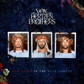 Von Hertzen Brothers - Red Alert In The Blue Forest (2022)