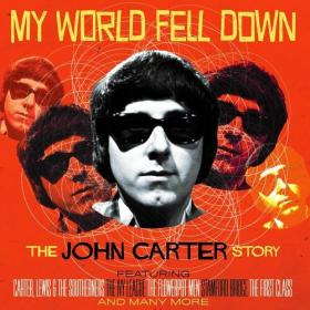 John Carter - My World Fell Down_ The John Carter Story (2022) Mp3 320kbps [PMEDIA] ⭐️