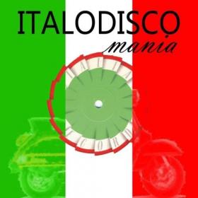 VA - Italo Disco Mania (2022)