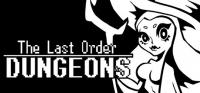 The.Last.Order.Dungeons