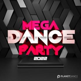 Various Artists - Mega Dance Party 2022 (2022) Mp3 320kbps [PMEDIA] ⭐️