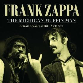 Frank Zappa - The Michigan Muffin Man (2022) Mp3 320kbps [PMEDIA] ⭐️