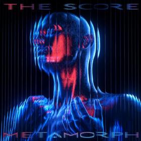 The Score - 2022 - Metamorph [FLAC]