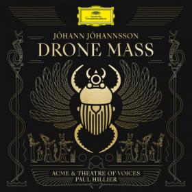 Johann Johannsson - Drone Mass (2022) [24-96]