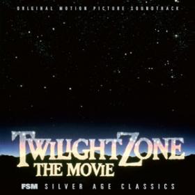 Twilight Zone - The Movie (1983) Original Motion Picture Soundtrack (Expanded Edition) FLAC