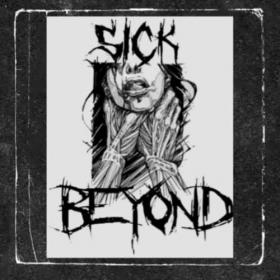 Sick Beyond - 2022 - Sick Beyond