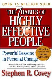 The 7 Habits of Highly Effective People - Powerful Lessons in Personal  Change