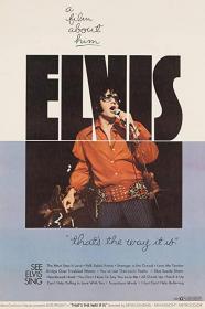 Elvis Thats The Way It Is 1970 1080p BluRay x264 DD 5.1-SPiRiT