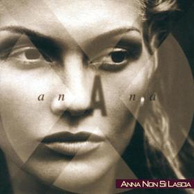 Anna Oxa - Anna Non Si Lascia (1996 - Pop) [Mp3 320]