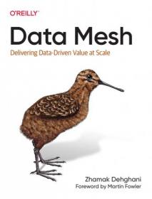 [ CoursePig.com ] Data Mesh - Delivering Data-Driven Value at Scale (True EPUB)