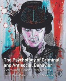 [ CourseBoat.com ] The Psychology of Criminal and Antisocial Behavior - Victim and Offender Perspectives