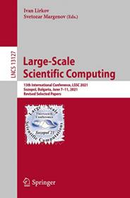 Large-Scale Scientific Computing - 13th International Conference, LSSC 2021, Sozopol, Bulgaria